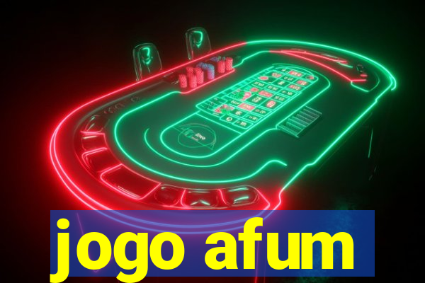 jogo afum